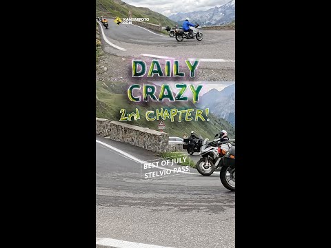 Daily Crazy - Passo dello Stelvio: Best of July Compilation