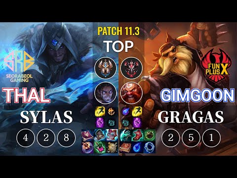 SRB Thal Sylas vs FPX GimGoon Gragas Top - KR Patch 11.3