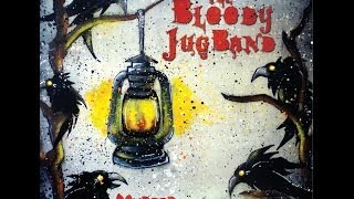 The Bloody Jug Band - Murder of Crows