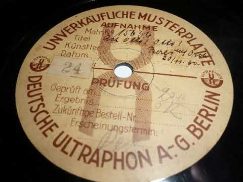 Alfred Beres und Orchester, Refraingesang, Ach Otto Otto, Foxtrot, Berlin, 1930