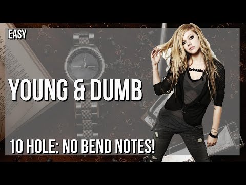 How to play Young & Dumb by Avril Lavigne ft Simple Plan on Diatonic Harmonica 10 Holes (Tutorial)