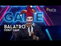 This Is WEIRD Balatro Wins Debut Game BAFTA Games Awards 2025