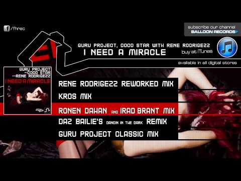 Guru Project & Coco Star feat. Rene Rodrigezz - I Need A Miracle (Ronen Dahan & Irad Brant Mix)