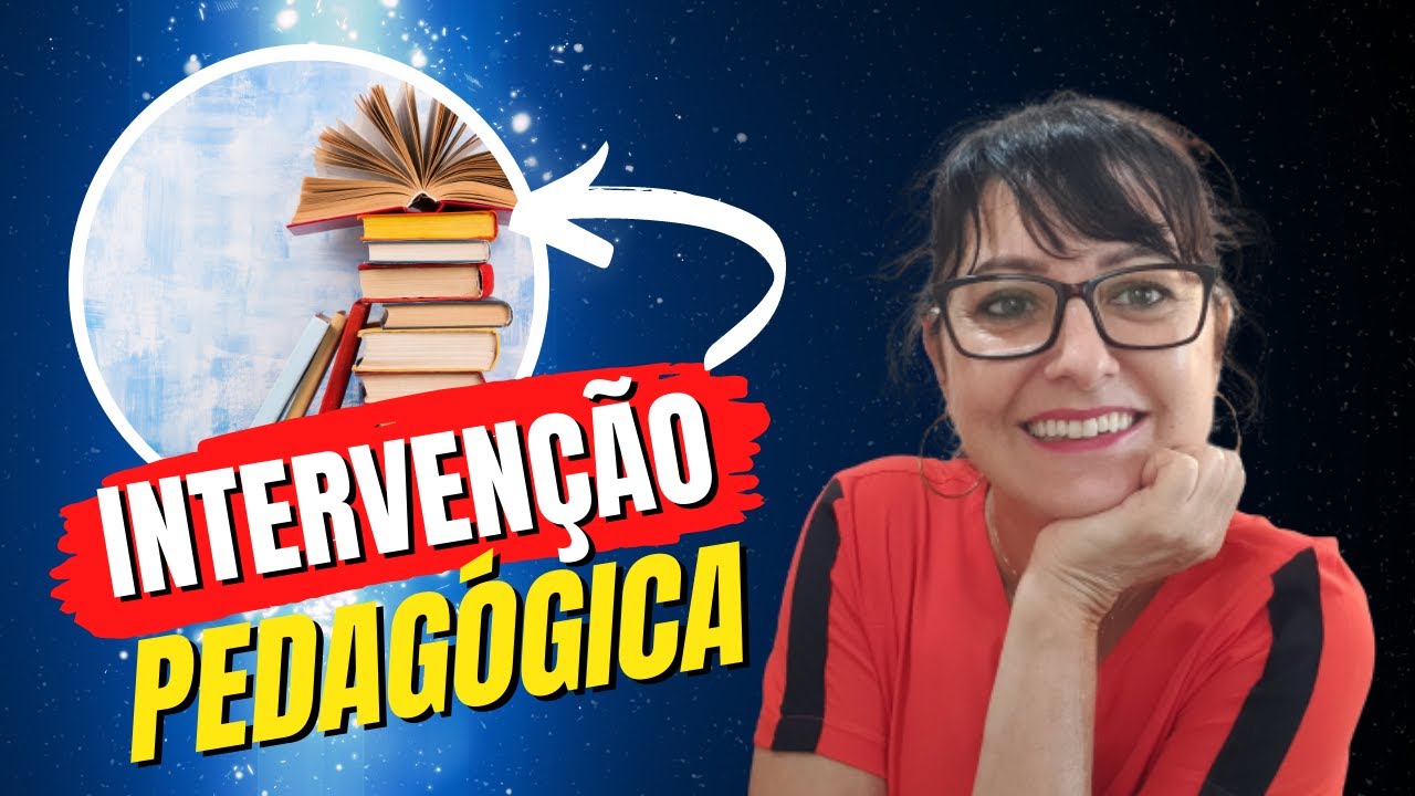 Como fazer a Intervenção Pedagógica?