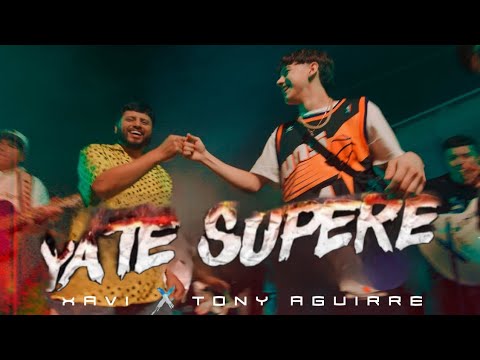 Xavi, Tony Aguirre - Ya Te Supere (official Video)