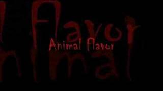 Animal Flavor In Your Face !