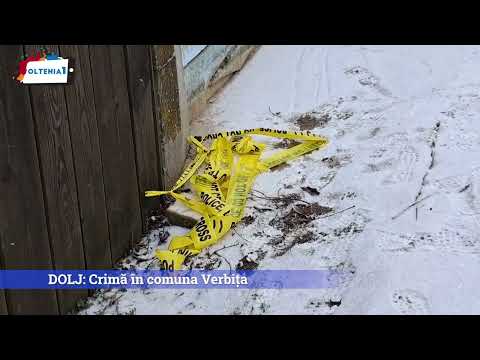 DOLJ: Crimă în comuna Verbița
