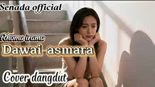 Download lagu Dawai Asmara – Rhoma Irama | Cover Dangdut Version | Senada  mp3
