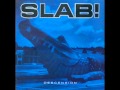 SLAB! - Undriven Snow