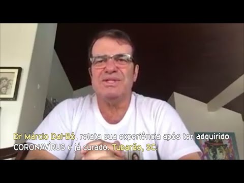Dr Márcio Dal Bó: relata sua experiência CORONAVÃRUS