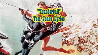 Tom Jones     Thunderball   +   lyrics