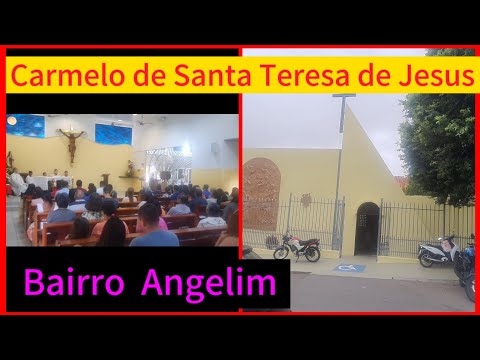 Carmelo de Santa Teresa de Jesus. Bairro Angelim. Teresina Piauí