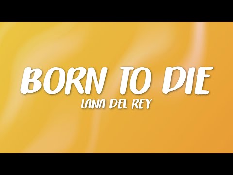 Lana Del Rey - Born to Die