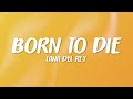 Lana Del Rey Born To Die