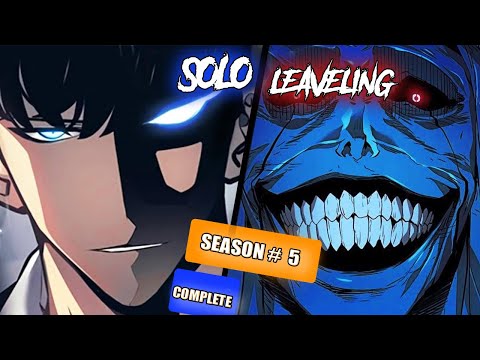 Solo Leveling Season 5 Complete | Solo Leveling Series | Ch. 180-200