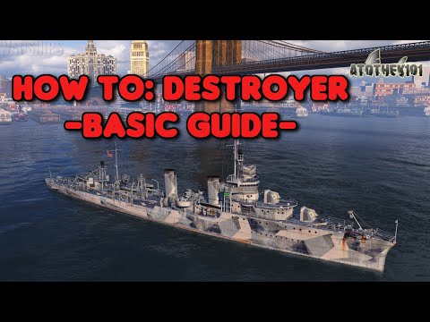 How to: Destroyer - Basic Guide