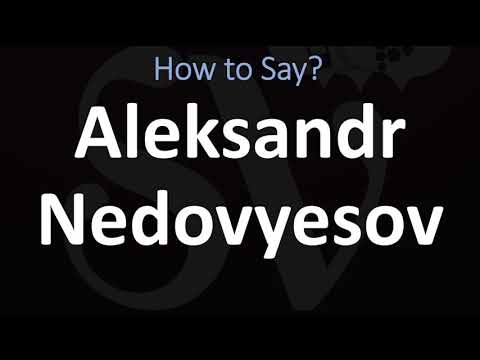 How to Pronounce Aleksandr Nedovyesov? (CORRECTLY)