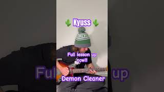 Kyuss - The riffs of Demon Cleaner. #kyuss #demoncleaner #welcometoskyvalley #guitarlesson