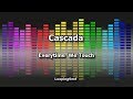 Cascada Everytime We Touch Karaoke