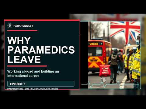 Episode 3 | Why are paramedics working abroad?
