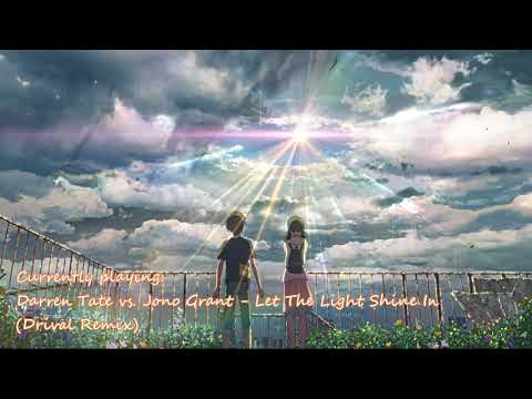 Darren Tate vs. Jono Grant - Let The Light Shine In (Drival Remix)