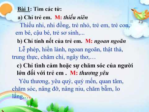 Tiếng Việt lớp 3 - Luyện từ và Câu - Bài TN về thiếu nhi ôn tập câu ai là gì?