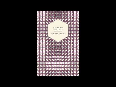 Actions and Reactions by Rudyard Kipling — free full audiobook