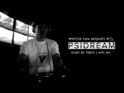 NFSOP FUNK ARCHIVES 21 - PSIDREAM mixed by TRMTK