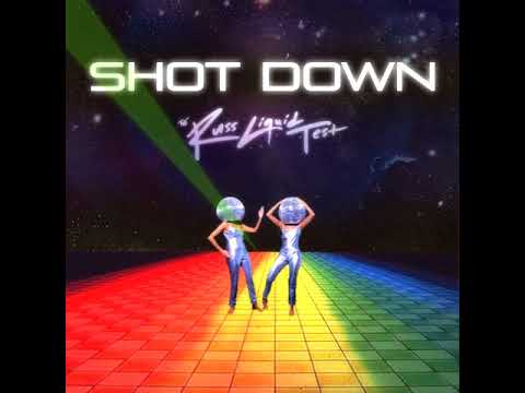 The Russ Liquid Test - Shot Down