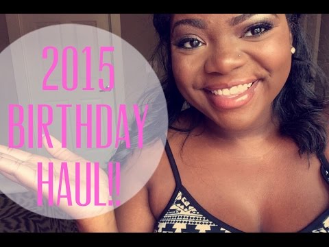 What I Got For My Birthday | 2015 ♡