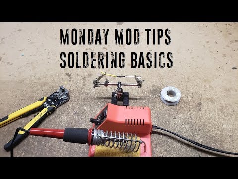 Monday Mod Tips - Soldering Basics