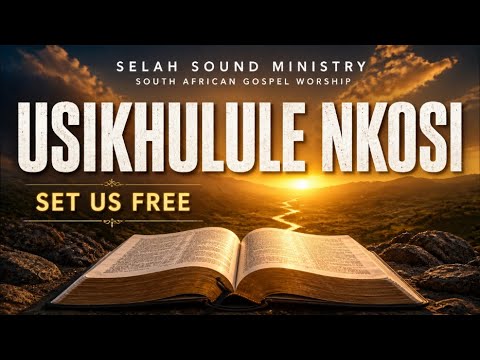 Usikhulule Nkosi | Zulu Gospel Songs 2026 | South African Gospel Full Album