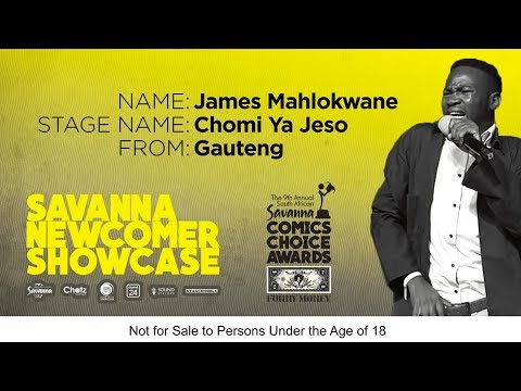 2019 Savanna Newcomer Showcase  - Chomi Ya Jeso