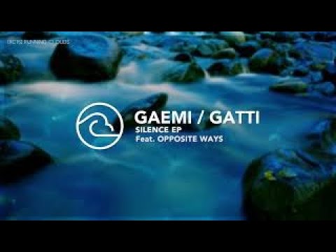 Gaemi / Gatti & Opposite Ways - Not For Us (Original Mix)