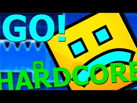 GO HARDCORE #1 - Geometry Dash (Часть 1)