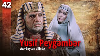 Yusif Peyğəmbər  42ci hissə  Azərbaycan dilində