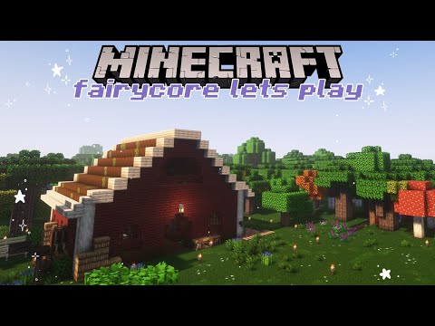 Fairycore Animal Barn - Minecraft Let's Play Pt. 8