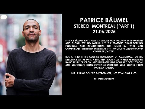 PATRICE BÄUMEL (Germany) @ Stereo, Montreal (Part 1) 21.06.2025