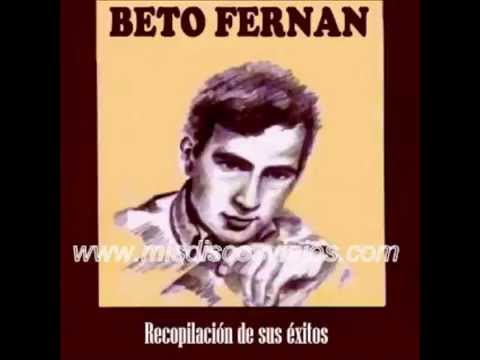 beto fernan recopilación de sus éxitos