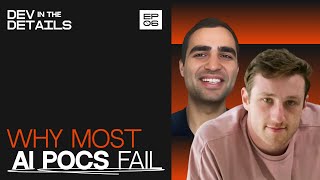 Why Most AI POCs Fail and What It Actually Takes to Get Agents into Production l Dev in the Details