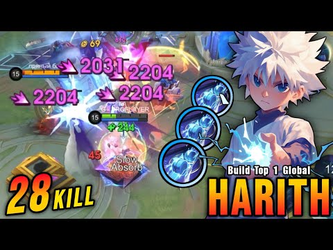 Harith 28 Kills!! Insane One Shot Damage Build!! - Build Top 1 Global Harith ~ MLBB