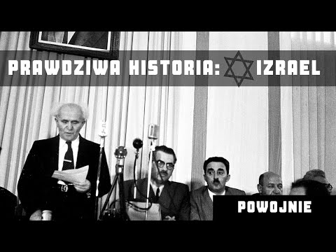 HISTORIA XX WIEKU: Jak powstało Państwo Izrael ? Wojna o niepodległość żydowskiej ojczyzny