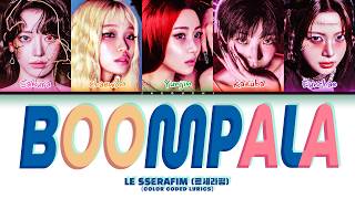 Download lagu LE SSERAFIM (르세라핌) 'BOOMPALA' (Color Coded Lyrics) mp3 Download lagu LE SSERAFIM (르세라핌) 'BOOMPALA' (Color Coded Lyrics) mp3