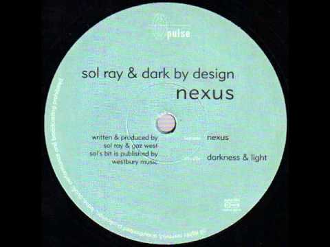 Sol Ray & Dark By Design - Darkness & Light
