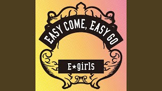 Easy come, Easy Go
