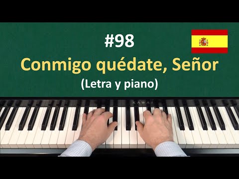 Conmigo Quédate Señor - Misc Praise Songs