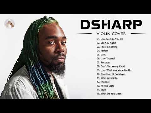 D.S.H.A.R.P Best Songs - D.S.H.A.R.P Greatest Hits - Best Violin Cover of Popular Songs 2021