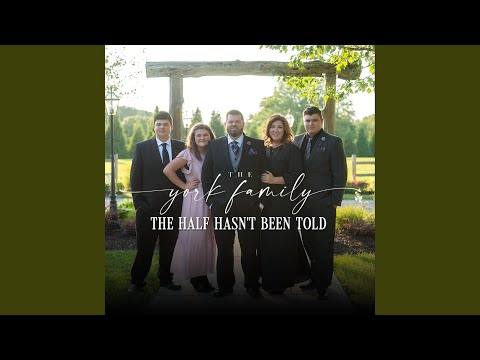 The Half Hasnt Been Told - Faith York