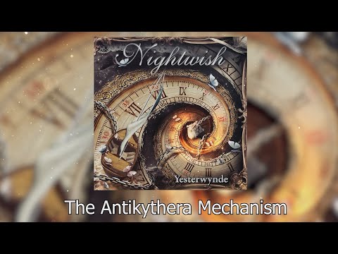 Nightwish - The Antikythera Mechanism (Lyrics)