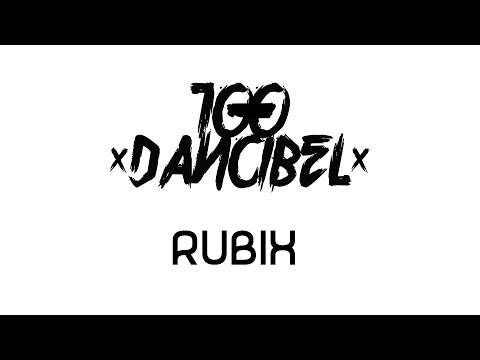 RUBiX Criminalz - HIPHOP - 100 DANCIBEL 2022